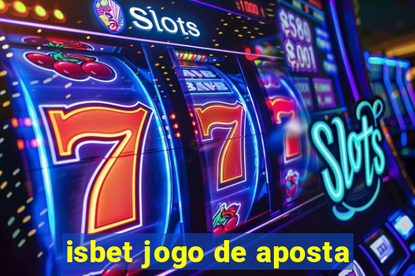 isbet jogo de aposta